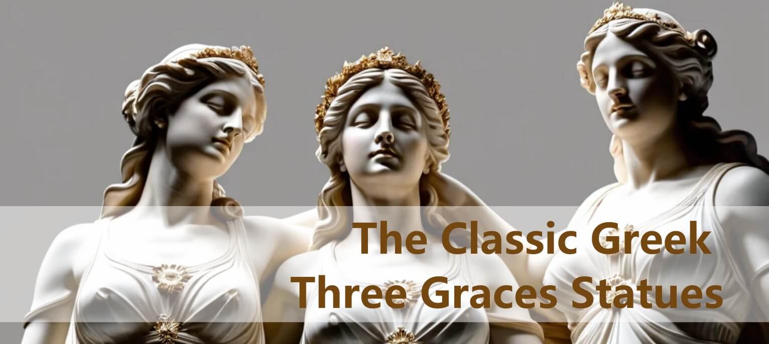 The classic Greek Three Graces Statues for your space ornament inspiration